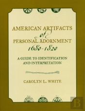 American Artifacts Of Personal Adornment, 1680-1820