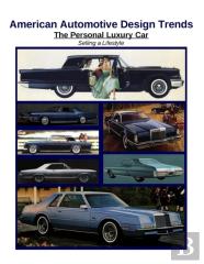 American Automotive Design Trends / The Personal Luxury Car