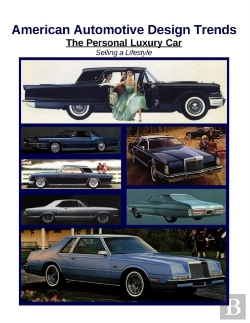 Bertrand.pt - American Automotive Design Trends / The Personal Luxury Car