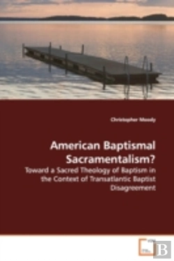 Bertrand.pt - American Baptismal Sacramentalism?