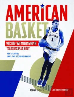 Bertrand.pt - American Basket : French Stars : Victor Wembanyama : Toujours Plus Haut