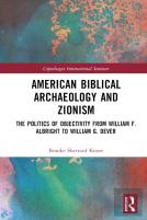 American Biblical Archaeology And Zionism
