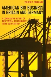 American Big Business In Britain And Germany