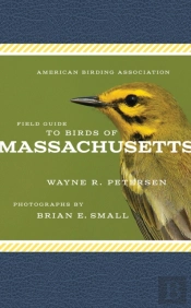 American Birding Association Field Guide To Birds Of Massachusetts