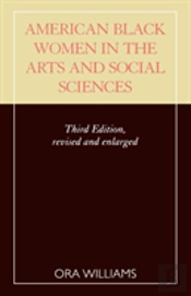 American Black Women In The Arts And Social Sciences