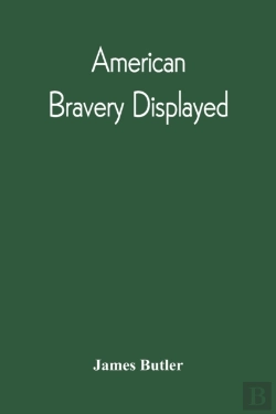 Bertrand.pt - American Bravery Displayed, In The Capture Of Fourteen Hundred Vessels Of War And Commerce, Since The Declaration Of War By The President