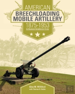 Bertrand.pt - American Breechloading Mobile Artillery 1875-1953