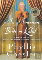 American Bride In Kabul A Memoir