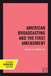 American Broadcasting And The First Amendment