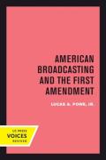 American Broadcasting And The First Amendment