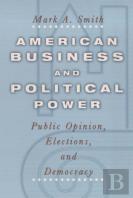 American Business And Political Power