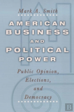 Bertrand.pt - American Business And Political Power