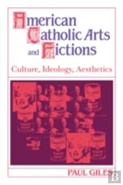 Bertrand.pt - American Catholic Arts And Fictions