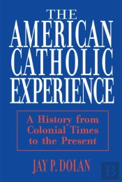 American Catholic Experience