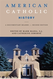 American Catholic History, Second Edition