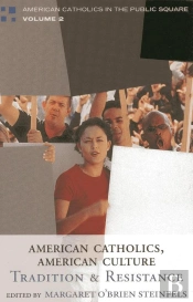 American Catholics, American Culture