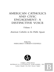 American Catholics And Civic Engagement