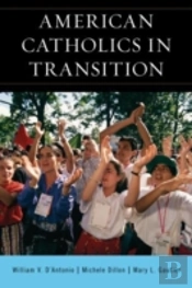 American Catholics In Transition
