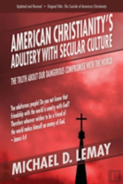 Bertrand.pt - American Christianity'S Adultery With Secular Culture