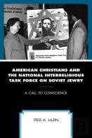 American Christians And The National Interreligious Task Force On Soviet Jewry