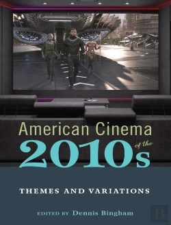 Bertrand.pt - American Cinema Of The 2010s