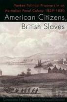 American Citizens, British Slaves