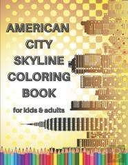 American City Skyline Coloring Book For Kids & Adults