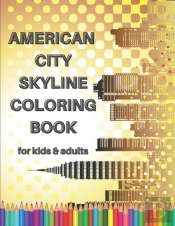 American City Skyline Coloring Book For Kids & Adults