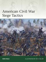 American Civil War Siege Tactics