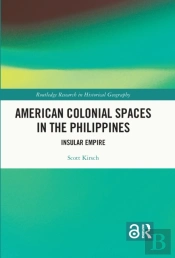 American Colonial Spaces In The Philippines