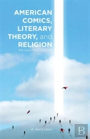 American Comics, Literary Theory, And Religion