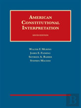 American Constitutional Interpretation