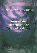 American Contributions To Civilization