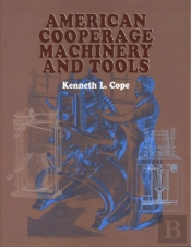 American Cooperage Machinery And Tools