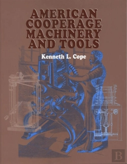 Bertrand.pt - American Cooperage Machinery And Tools