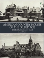 American Country Houses Of The Gilded Ages