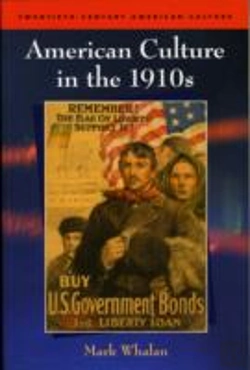 Bertrand.pt - American Culture In The 1910s
