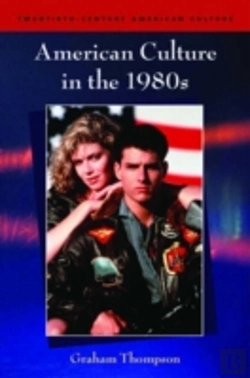 Bertrand.pt - American Culture In The 1980s