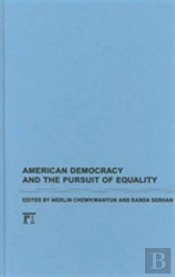 American Democracy And The Pursuit Of Equality