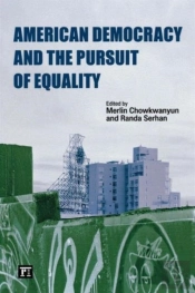 American Democracy And The Pursuit Of Equality