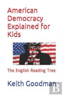American Democracy Explained For Kids