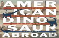 American Dinosaur Abroad