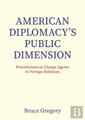 American Diplomacy'S Public Dimension
