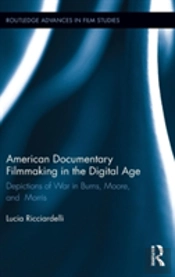 American Documentary Filmmaking In The Digital Age