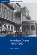 American Drama 1900â€“1990
