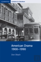 American Drama 1900â€“1990