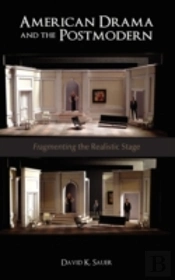 American Drama And The Postmodern