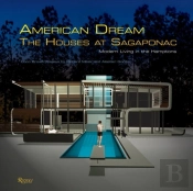 American Dream: Houses At Sagaponac