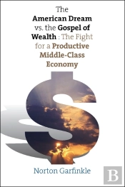 American Dream Vs. The Gospel Of Wealth