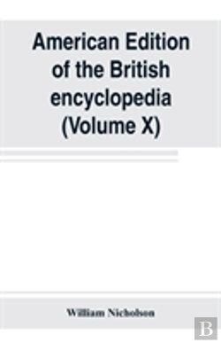 Bertrand.pt - American Edition Of The British Encyclopedia, Or Dictionary Of Arts And Sciences